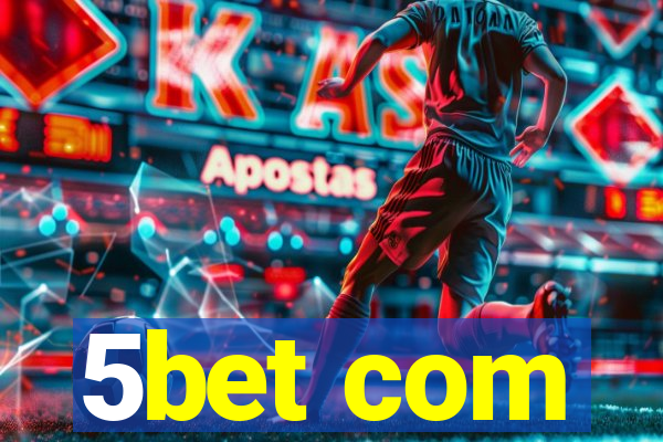 5bet com